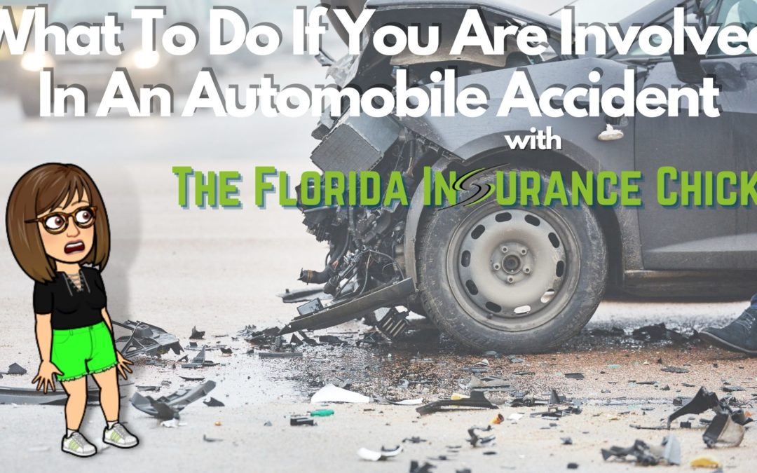 What To Do If You Are Involved In an Automobile Accident