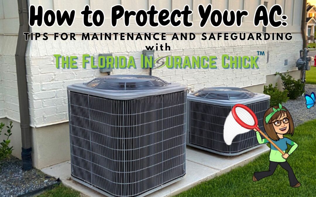 How to Protect Your AC:  Tips for Maintenance and Safeguarding