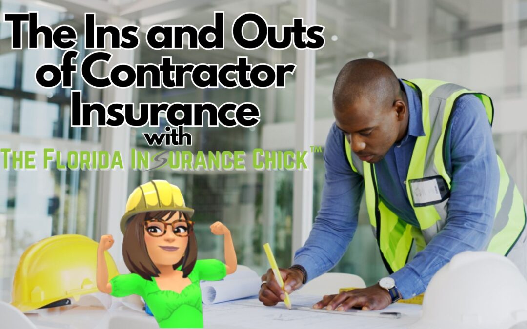 The Ins and Outs of Contractor Insurance